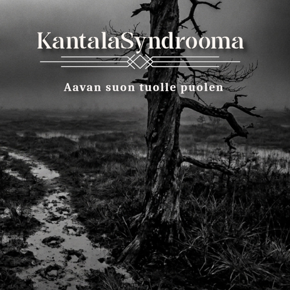 KantalaSyndrooma - Aavan suon tuolle puolen (CD PRE-ORDER)