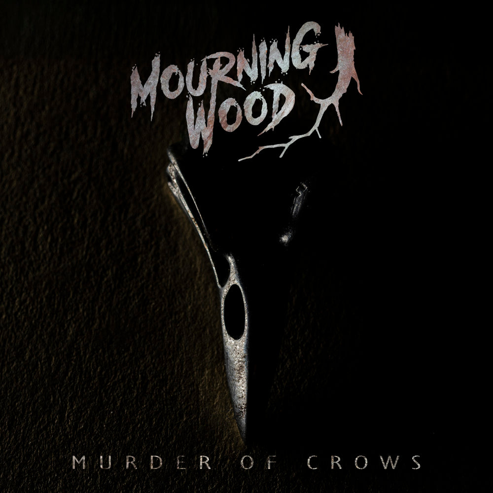 Mourning Wood - Murder Of Crows CD (PRE-ORDER)