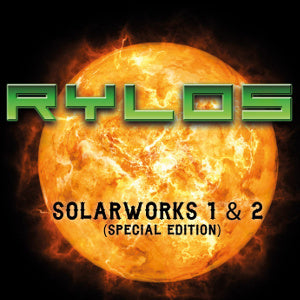 Rylos - Solarworks Pt. 1 & 2