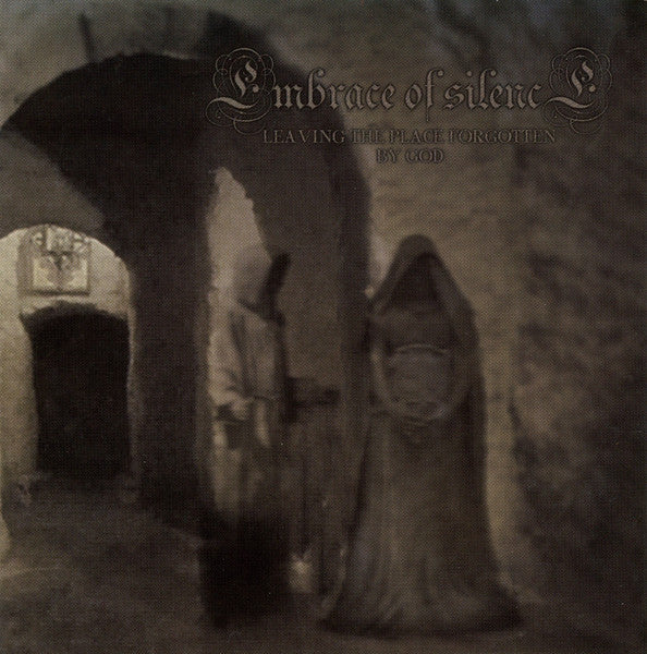 Embrace Of Silence – Leaving The Place Forgotten By God CD