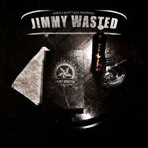 Jimmy Wasted - Kohtuukäyttäjän päiväkirja