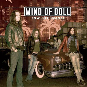 Mind Of Doll - Low Life Heroes