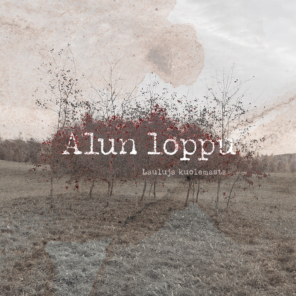 Alun loppu - Lauluja kuolemasta CD