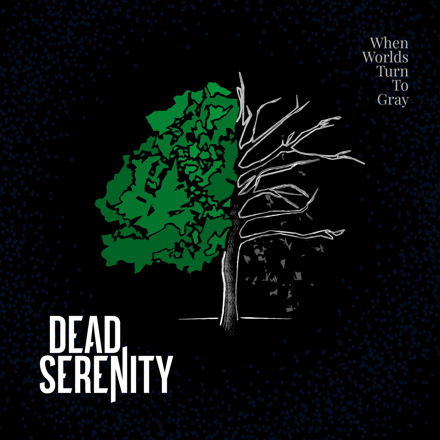 Dead Serenity - When Worlds Turn To Gray CD