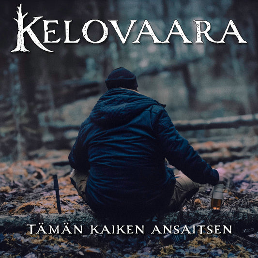 Kelovaara - Tämän kaiken ansaitsen (CD-digipak PRE-ORDER)