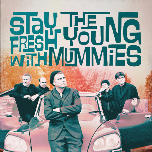 The Young Mummies - Stay Fresh With CDep-digipak