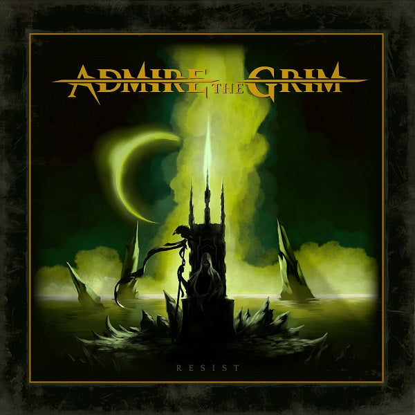 Admire The Grim - Resist (CD PRE-ORDER)