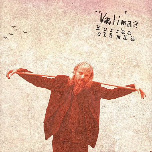 Vælimaa - Hurraa elämää (CD PRE-ORDER)