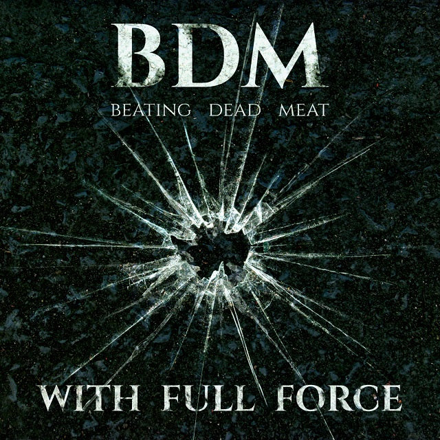 Beating Dead Meat - With Full Force