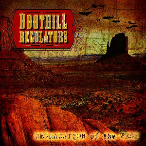 Boothill Regulators - Degradation Of The West