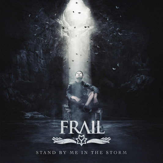 Frail - Stand By Me In The Storm CD