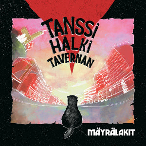 Mäyrälakit - Tanssi halki tavernan