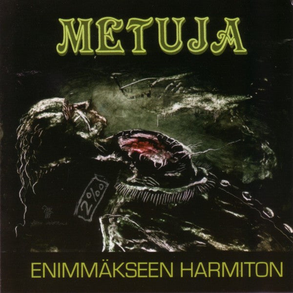 Metuja - Enimmäkseen harmiton