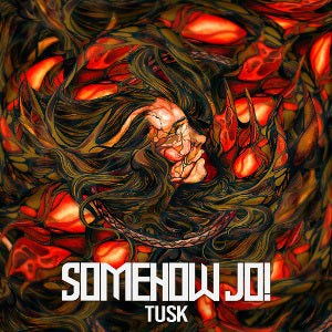 Somehow Jo! - Tusk