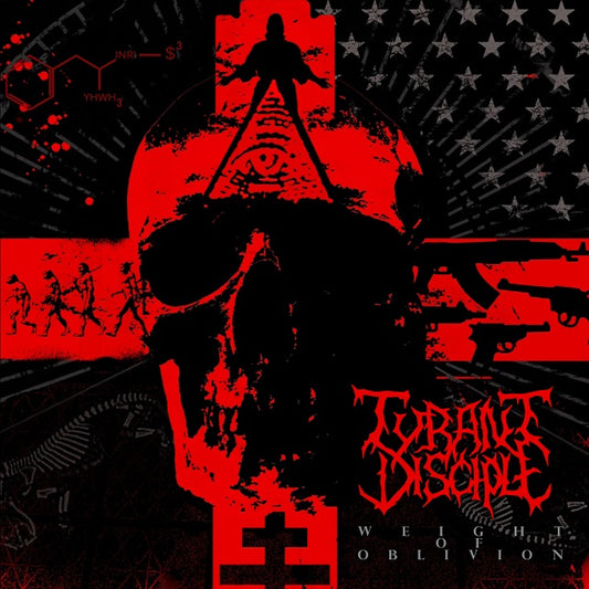 Tyrant Disciple - Weight of Oblivion