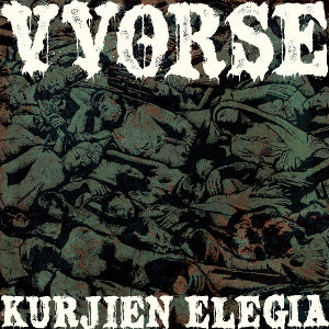 VVORSE - Kurjien elegia