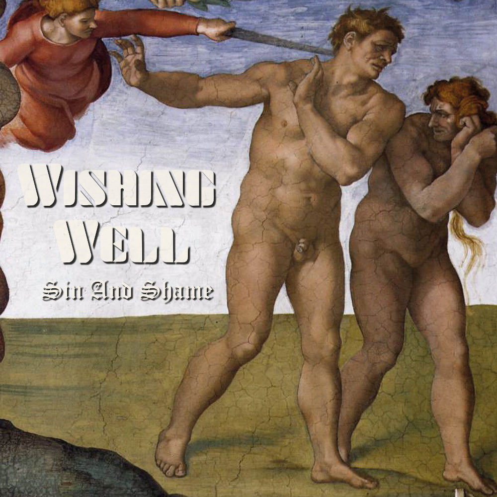 Wishing Well - Sin and Shame CD