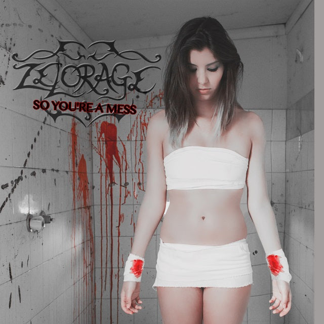 Zelorage - So You're A Mess