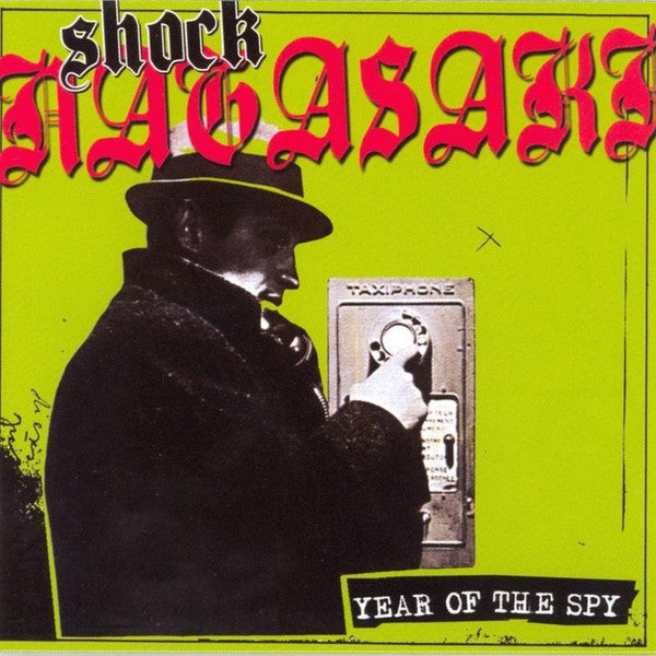 Shock Nagasaki – Year Of The Spy CD