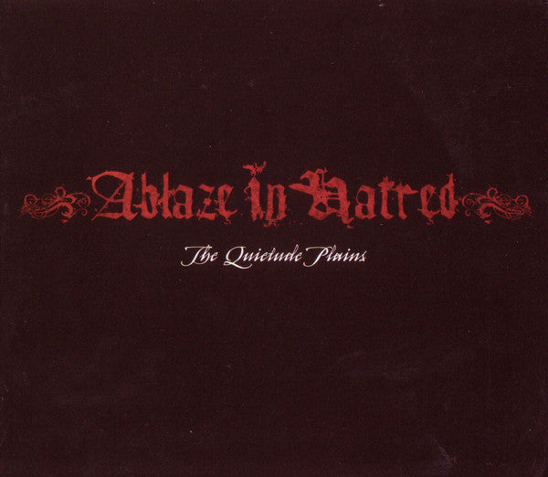 Ablaze In Hatred - The Quietude Plains (2CD version)
