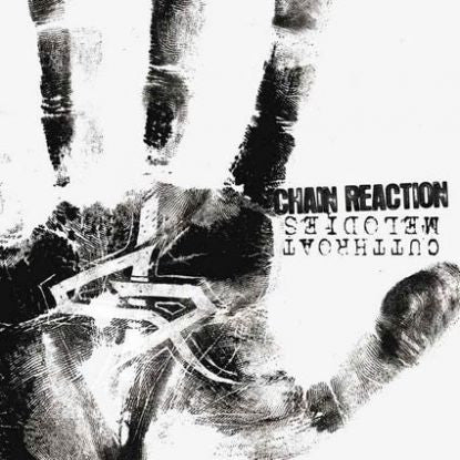 Chain Reaction – Cutthroat Melodies CD