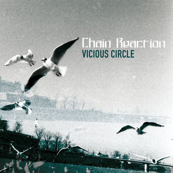 Chain Reaction – Vicious Circle CD