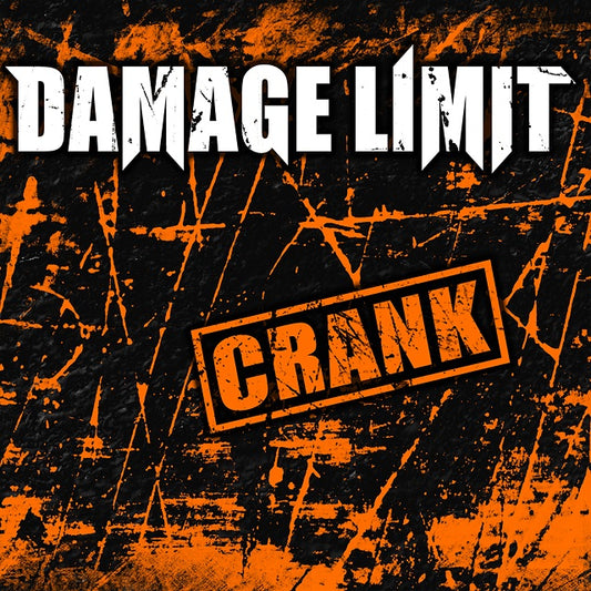 Damage Limit - Crank