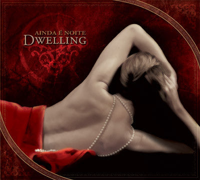 Dwelling – Ainda É Noite CD-digi