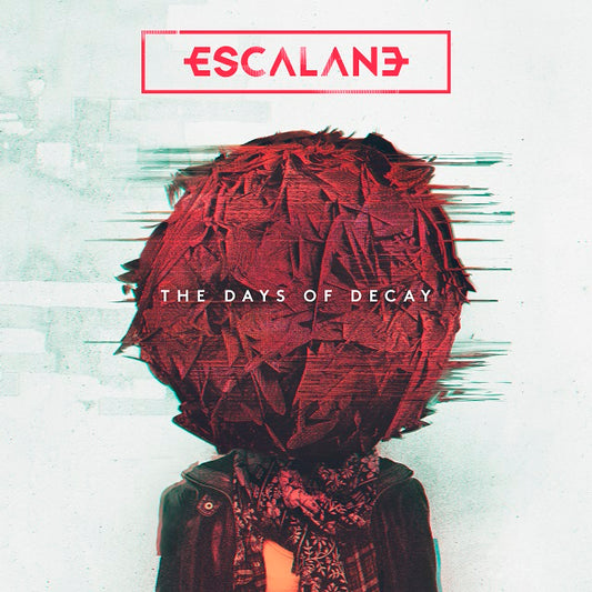 Escalane - The Days Of Decay