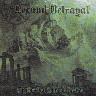 Fecund Betrayal – Depths That Buried The Sea CD