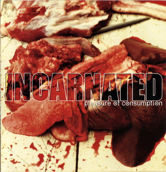 Incarnated – Pleasure Of Consumption CD