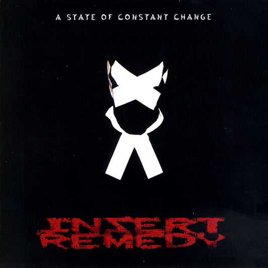 Insert Remedy - A State of Constant Change