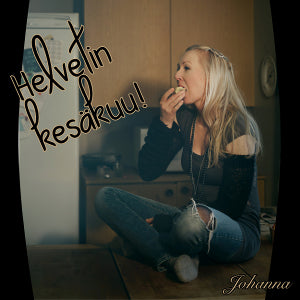 Johanna - Helvetin kesäkuu!