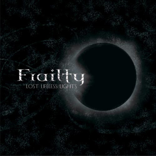 Frailty – Lost Lifeless Lights CD