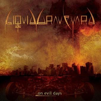 Liquid Graveyard – On Evil Days CD