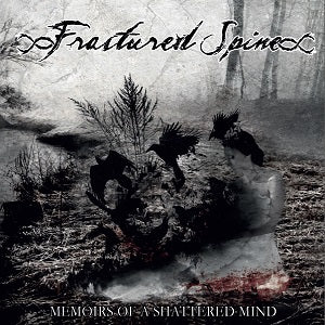Fractured Spine - Memoirs Of A Shattered Mind