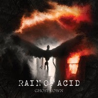 Rain Of Acid - Ghost Town