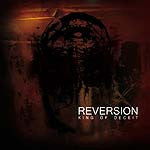 Reversion - King of Deceit CD