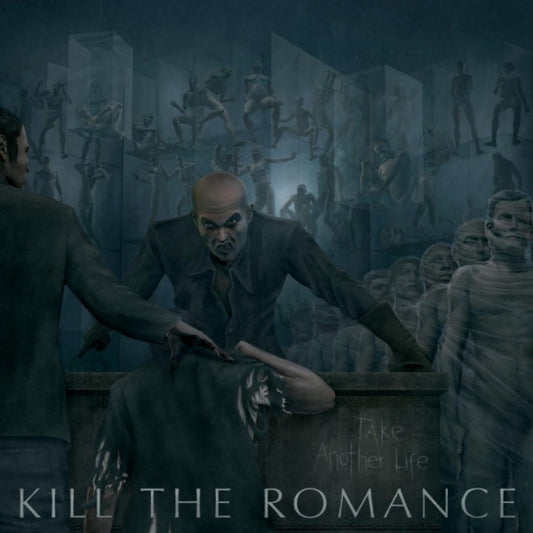 Kill The Romance - Take Another Life (CD-digi)