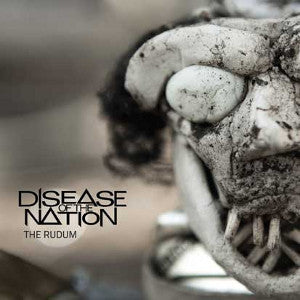 Disease Of The Nation - The Rudum