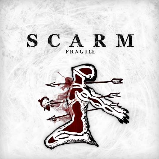 Scarm - Fragile