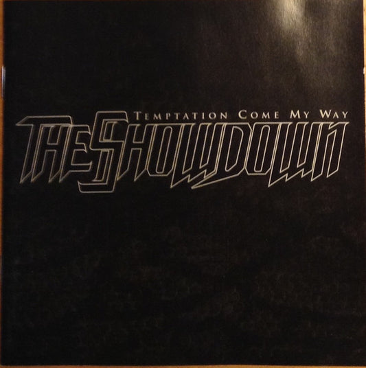 The Showdown – Temptation Come My Way CD