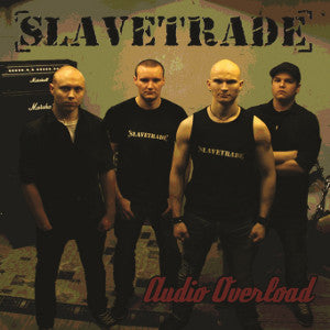 Slavetrade - Audio Overload