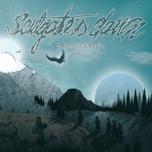 Soulgate's Dawn – Messiah CD