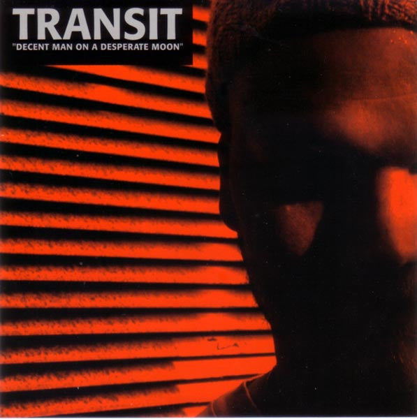 Transit – Decent Man On A Desperate Moon CD-digi