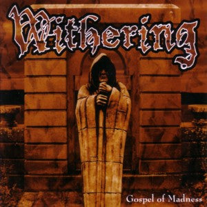 Withering - Gospel of Madness CD